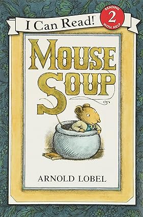 Mouse Soup (I Can Read Level 2) 