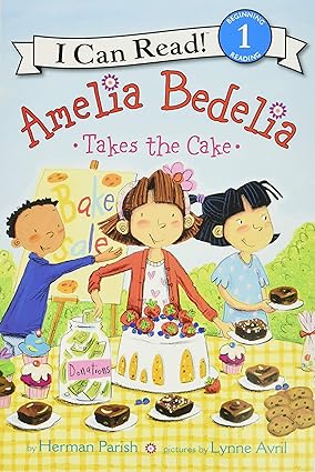 Amelia Bedelia Takes The Cake (I Can Read Level 1) 