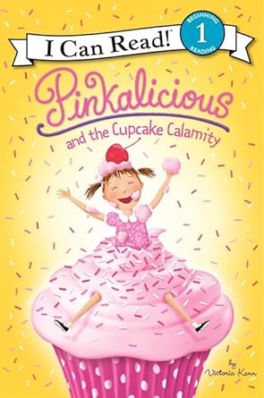 Pinkalicious and the Cupcake Calamity - I can read level 1