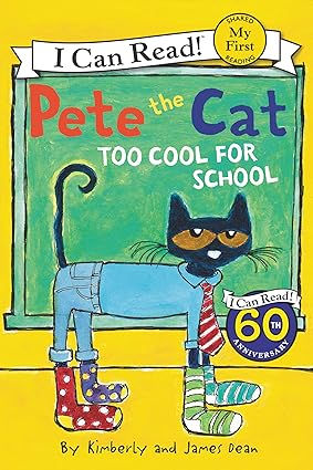 Pete the Cat- Too Cool for School - I can read level1